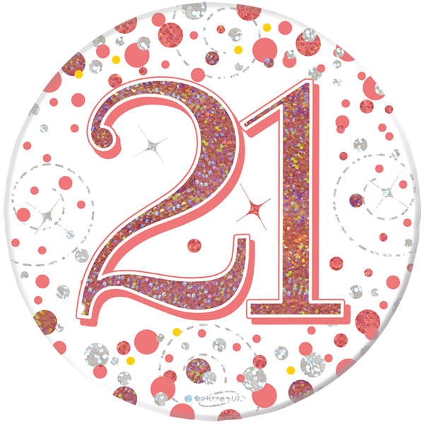 21st Birthday Rose Gold Sparkling Fizz Badge