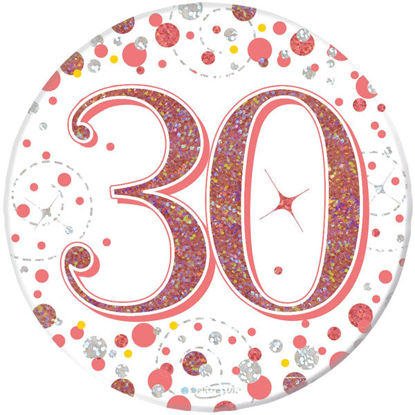 30th Birthday Rose Gold Sparkling Fizz Badge