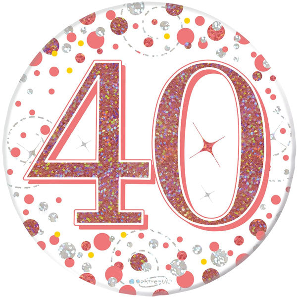 40th Birthday Rose Gold Sparkling Fizz Badge