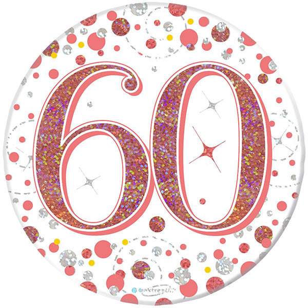 60th Birthday Rose Gold Sparkling Fizz Badge