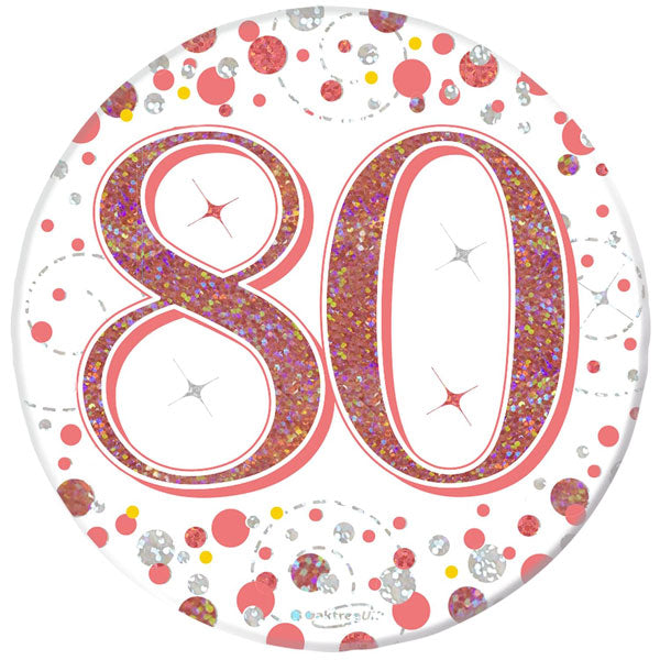 80th Birthday Rose Gold Sparkling Fizz Badge