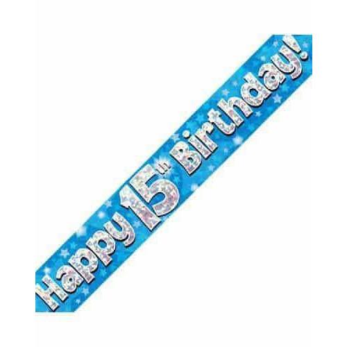 15th Birthday Blue Holographic Banner