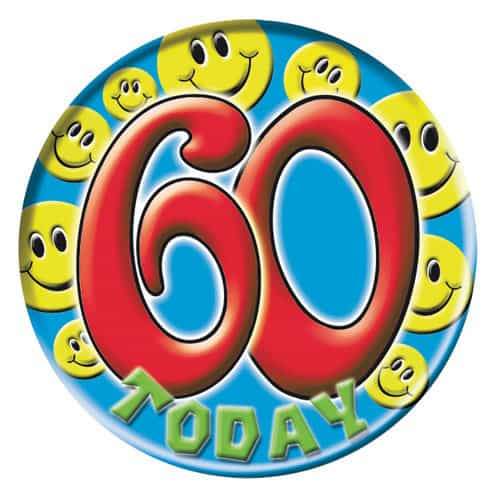 60 Today Smiley Faces Big Badge