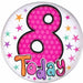 8 Today Girl Big Badge
